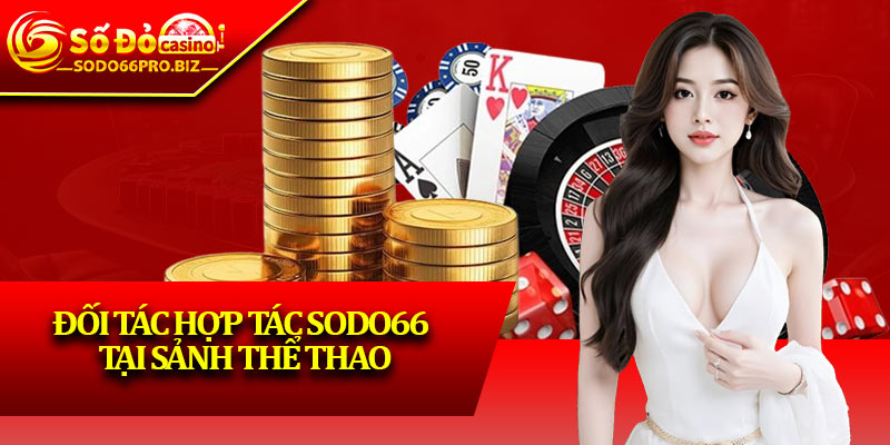 Đối Tác Hợp Tác Sodo66 – Liên Kết Phát Triển Bền Vững - GIKUSA Đối Tác Hợp Tác Sodo66 – Liên Kết Phát Triển Bền Vững - GIKUSA