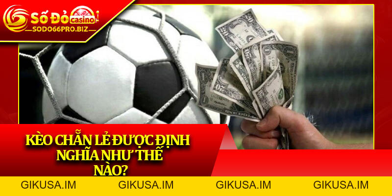 Kèo Chẵn Lẻ – Trải Nghiệm Cược Nhanh Tại Sân Chơi Sodo66 - GIKUSA Kèo Chẵn Lẻ – Trải Nghiệm Cược Nhanh Tại Sân Chơi Sodo66 - GIKUSA