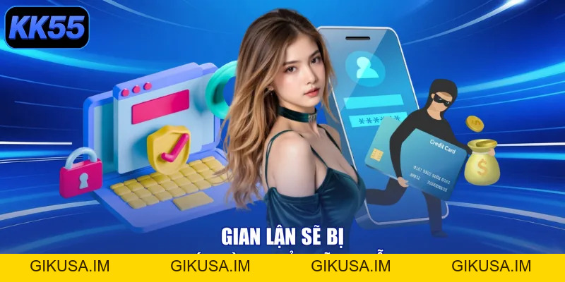 Điều Khoản Điều Kiện Kk55: Vào Liền Tay, Nhận Ngay Quà Khủng - GIKUSA