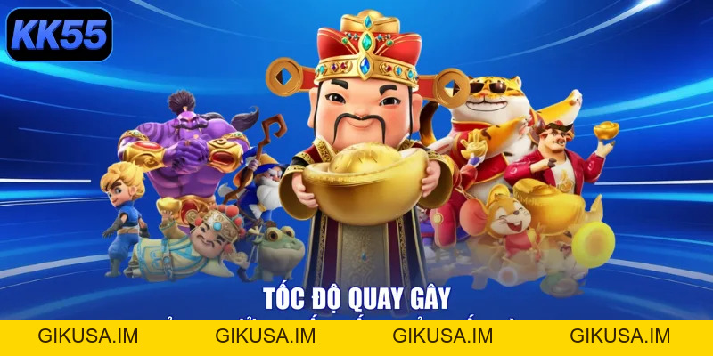 Nổ Hũ Thần Tài - Quay Tay Nhận Ngay Lộc Lớn Mỗi Ngày! - GIKUSA