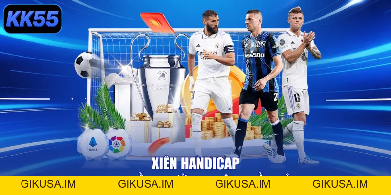 Cược Xiên Là Gì - Bí Kíp Rinh Tiền Tỷ Cùng Vua Nhà Cái - GIKUSA